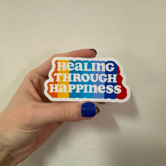 Vinyl Sticker - Healing Through Happiness